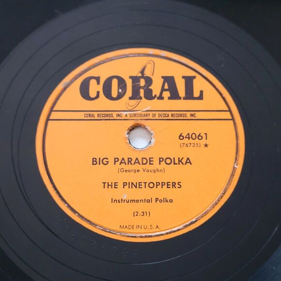 Pinetoppers 78 RPM - Mockin' Bird Hill / Big Parade Polka - Coral V+ - Picture 4 of 5